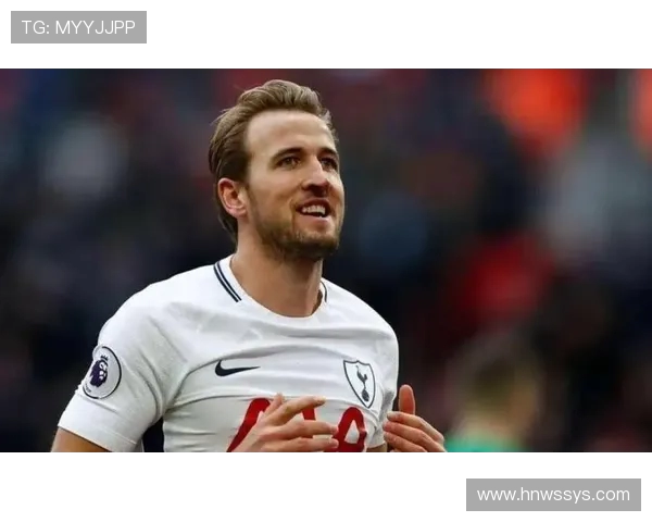 凯恩的传奇旅程：从英超新星到世界足球巨星的崛起与挑战